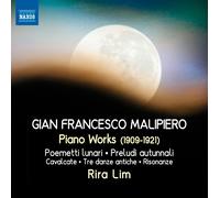 Malipiero: Piano Works