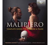 Gian Francesco Malipiero – Complete Songs for Soprano and Piano – 3 CD – Edel