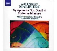 Malipiero – Symphonie n° 3 et n° 4 : Sinfonia del mare – Les Symphonies Vol. 1 – NAXOS