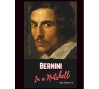Gian Lorenzo Bernini, His Life, Art, and Legacy: Art, Power, and Emotion in the Baroque Age