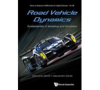Giancarlo Genta Ales Road Vehicle Dynamics: Fundamentals Of Modeling An (Relié)