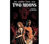 Valerio Giangiordano – Two Moons, Volume 1: The Iron Noose – Image Comics