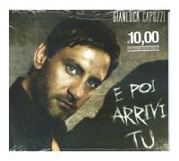Capozzi Gianluca – E Poi Arrivi Tu – Edel