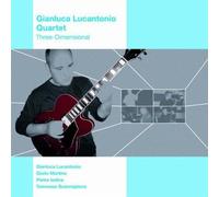 Gianluca Lucantonio Quartet - Three-Dimensional