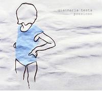 Gianmaria Testa - Prezioso