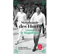 Gianni le magnifique - Stéphanie Des Horts - Lgf - Poche - Roman