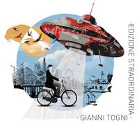 Gianni Togni - Audio Cd Gianni Togni - Edizione Straordinaria