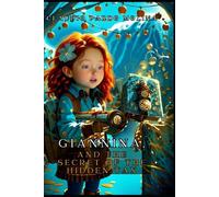 GIANNINA AND THE SECRET OF THE HIDDEN TAX: A Journey from Tierra del Fuego to the Chilean Antarctic