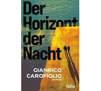 Gianrico Carofiglio Der Horizont der Nacht (Transfer Bibliothek) (Poche)