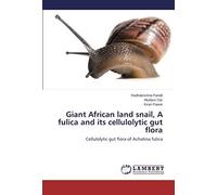 Giant African Land Snail, A Fulica And Its Cellulolytic Gut Flora