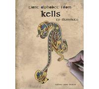Giant Alphabet from Kells: to illuminate