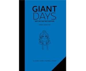 Giant Days Not On The Test Edition Vol. 2 by John Allison John Allison , With Lissa Treiman , Illustrated By Max Sarin , Illustrated By Liz Fleming (Auteur)