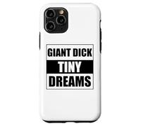 Giant Dick Tiny Dreams Coque pour iPhone 11 Pro