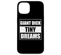 Giant Dick Tiny Dreams Coque pour iPhone 13