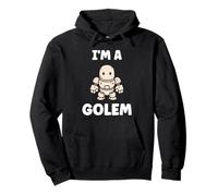Giant Humor Creature golems Cute Simple I'm a Golem Sweat à Capuche