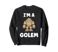 Giant Humor Creature golems Cute Simple I'm a Golem Sweatshirt