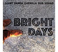 Giant Panda Guerilla Dub Squad – Bright Days – CD – Sony Music