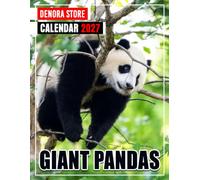 Giant Pandas Calendar 2027: Monthly and Weekly Planner for Panda Lovers, Wildlife Fans, and Animal Enthusiasts