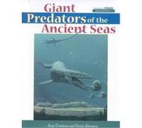 Giant Predators of the Ancient Seas, Cutchins, Judy. Southern Fossil Discoveries. Ginny Johnston, Judy Cutchins (Auteur)