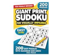 Giant Print Sudoku for Visually Impaired: 200 Easy Puzzles with Maximum Size Grids