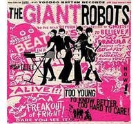 Giant Robots - Too Young to Know Better