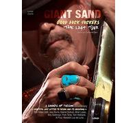 Giant Sand - Good Luck Suckers - The Last Tour [Édition Collector]