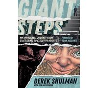 Giant Steps My Improbable Journey From Stage Lights To Executive Heights - Derek Shulman - Jawbone Press - ebook (ePub) - Livre