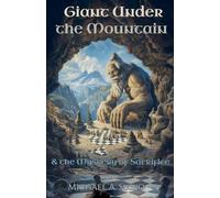 Giant Under the Mountain & the Mystery of Sacrifice