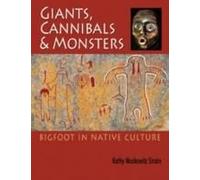 Giants, Cannibals And Monsters