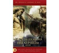 Giants Fallen Angels and the Return of the Nephilim - Dr Dennis Lindsay - Destiny Image Incorporated - Livre en Anglais - Hardback Dr Dennis LindsayDr Dennis Lindsay (Auteur)