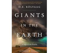 Giants in the Earth: A Saga of the Prairie