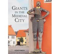 Giants in the Medieval City