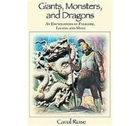 Giants, Monsters, and Dragons Carol Rose (Auteur)