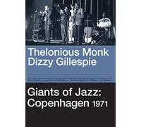 Giants of Jazz/Copenhagen/Monk/Gillespie