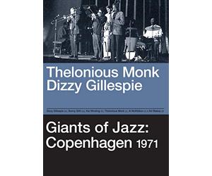Giants of Jazz/Copenhagen/Monk/Gillespie