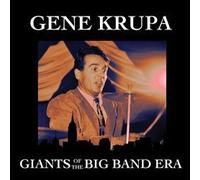 Krupa Gene - Giants of The Big Band Era [Import]