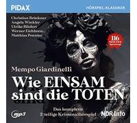 Mempo Giardinelli – Wie Einsam Sind die Toten