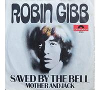 Gibb, Robin - Saved by the bell - Mother and Jack