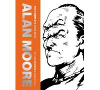 Gibbons, Dave – The Complete 2000 AD par Alan Moore: Future Shocks et autres histoires (Volume 1)