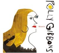 Gibbons, Polly - Moanin' [Import]