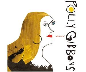 Gibbons, Polly - Moanin Polly Gibbons