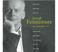Gibbons, Schubert : Joseph Fennimore in Concert III