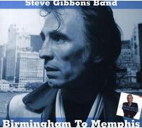 The Steve Gibbons Band - Birmingham to Memphis