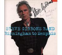 Gibbons,Steve Band - Birmingham to Memphis [Vinyl LP]