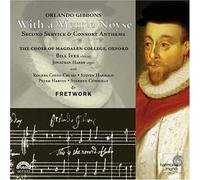 Gibbons: With a Merrie Noyse (Second Service & Consort Anthems) /Choir of Magdalen College, Oxford ??? Fretwork ??? Ives by Oxford Magdalen College Choir (2004-04-21)