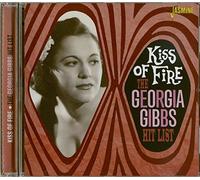 Gibbs, Georgia – Kiss of Fire – Import