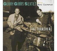 Gibbs, Gerry Sextet - Thrasher