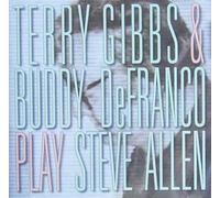 Gibbs, Terry & Defranco, Buddy - Play Steve Allen [Import]