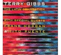 Gibbs, Terry - Latin Connection