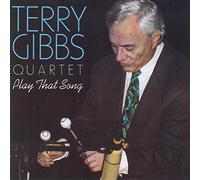 Gibbs, Terry - Play That Song [Import]